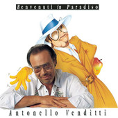 Antonello Venditti | Benvenuti In Paradiso
